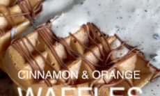15 Min Cinnamon & Orange Waffles