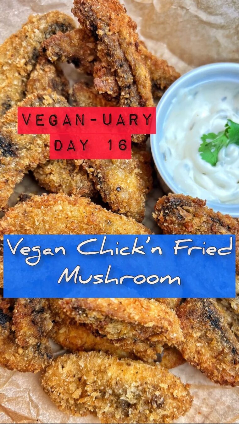 Vegan Chick’n Fried Mushroom