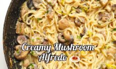 Creamy Mushroom Alfredo