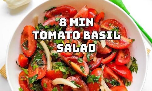 8 Minutes Tomato Basil Salad