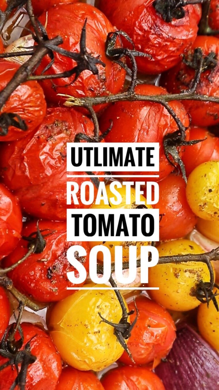 Famous Creamy Roasted Tomato Soup