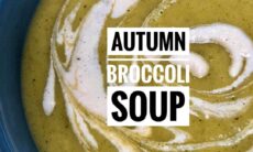 Autumn Broccoli Soup