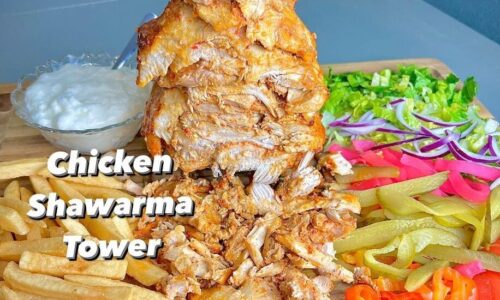 Chicken Shawarma Tower