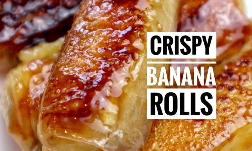 Crispy Banana Rolls - Snacks & Sweets Recipes dari Rice