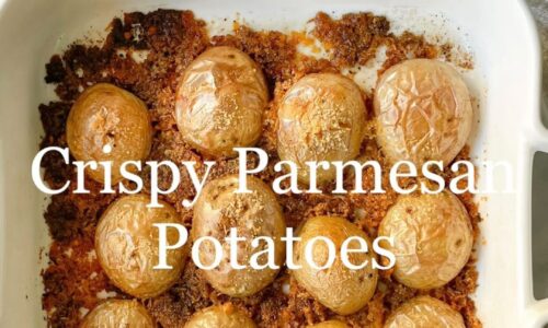 Crispy Parmesan Potatoes