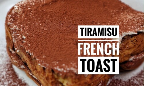 Tiramisu French Toast - Snacks & Sweets Recipes dari Chicken