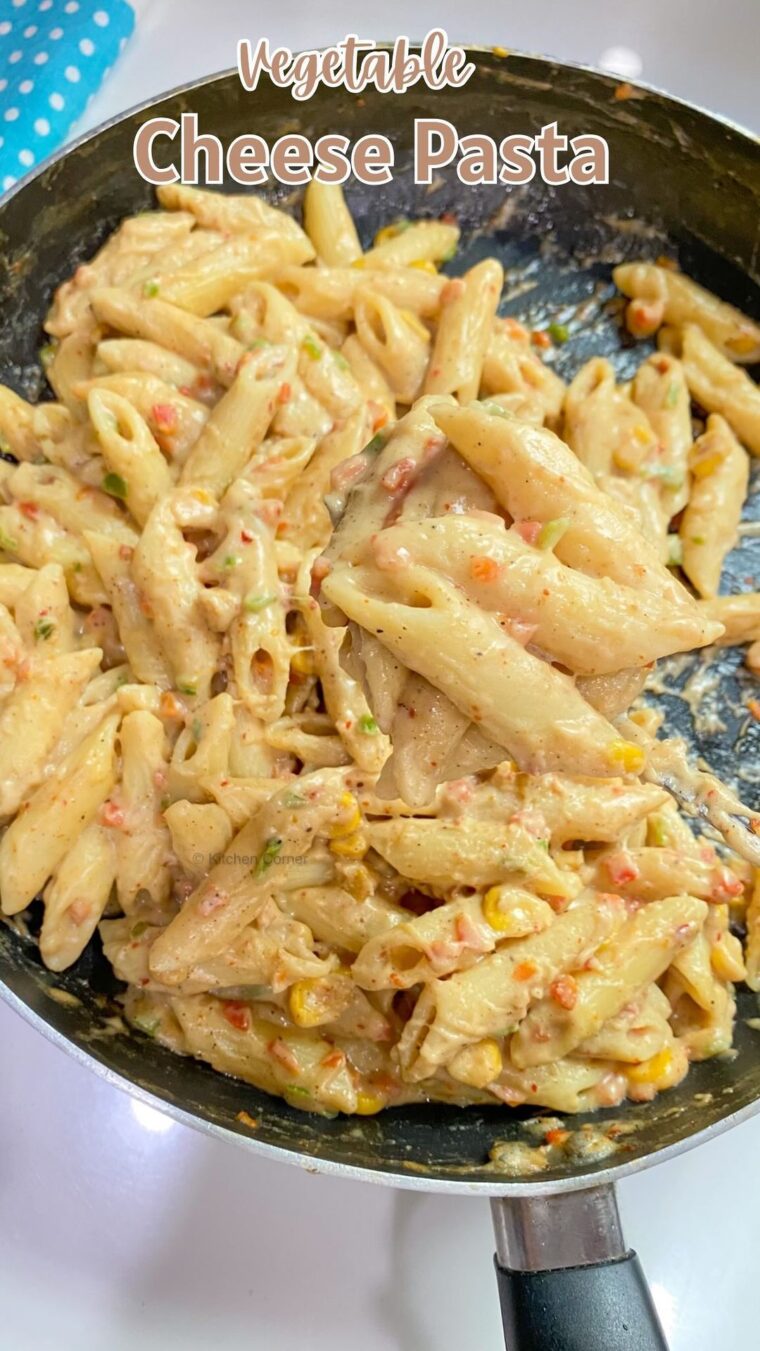 Vegetable Cheese Pasta