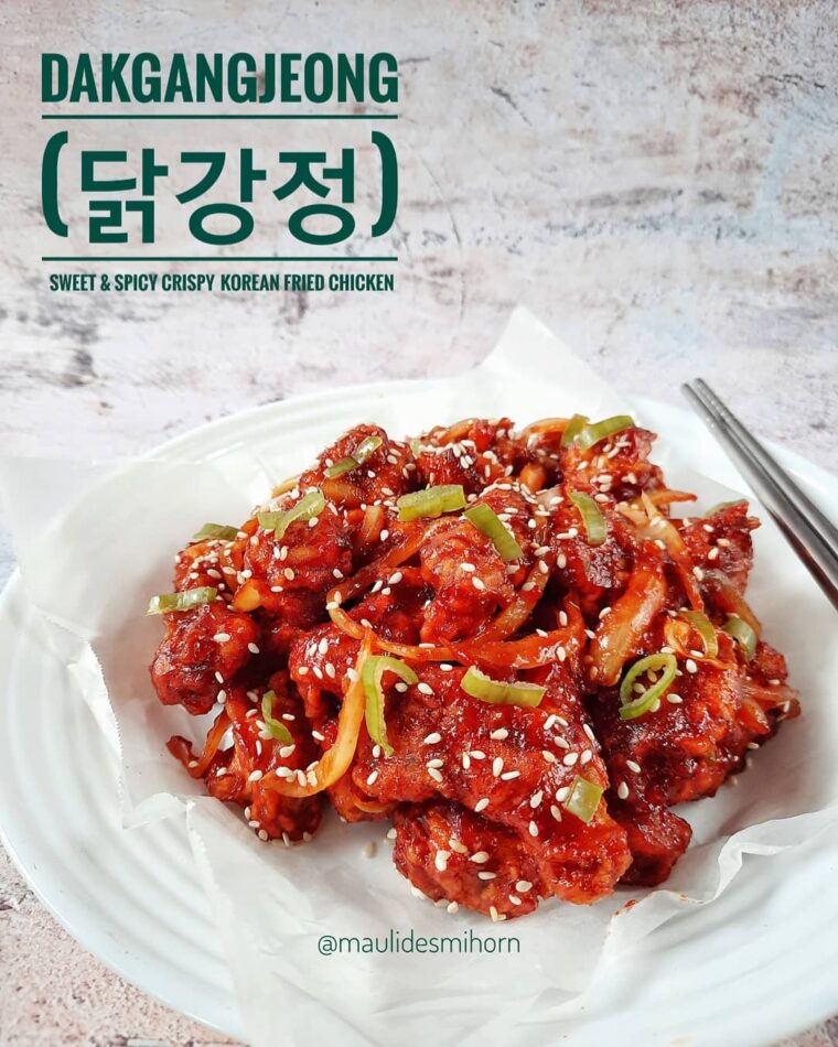 Resep Dakgangjeong Dari maulidesmihorn