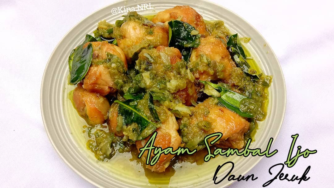 Resep Ayam Sambal Ijo Daun Jeruk Dari Kina Nrl