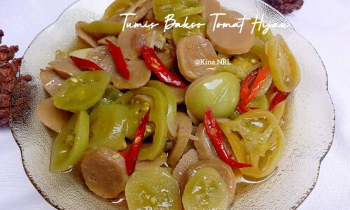 Tumis Bakso Tomat Ijo