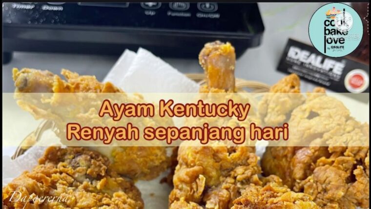 Resep Ayam Kentucky Renyah Dari dapoererna
