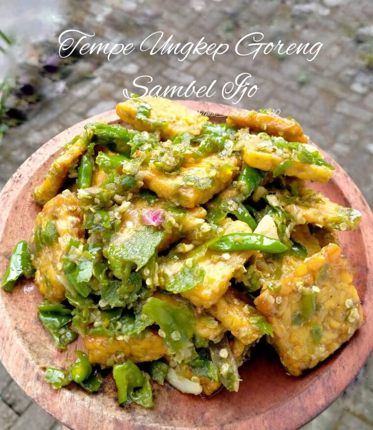 Resep Tempe Ungkep Goreng Sambel Ijo Dari ilma_ilma24