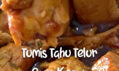 Resep Tumis Tahu Telur Saus Kecap Dari vianney_lim99
