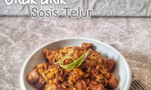 Orak Arik Sosis Telur