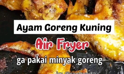 Ayam Goreng Kuning Air Fryer