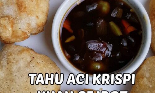 Tahu Aci Krispi Kuah Gejrot