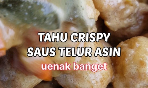 Tahu Crispy Saus Telur Asin
