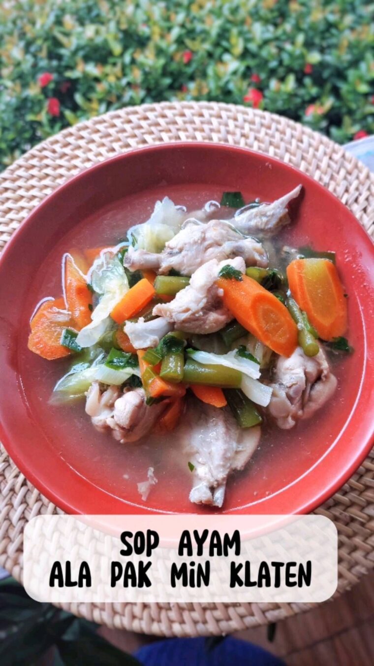 Resep Sop Ayam Ala Pak Min Klaten Dari dapur_izma
