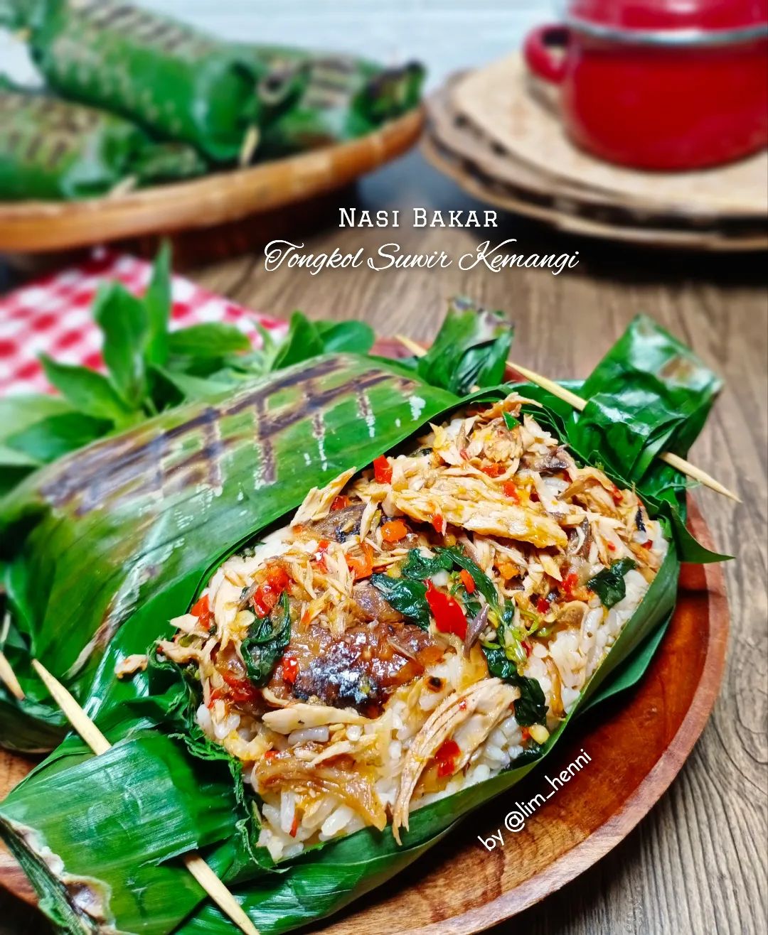 Resep Nasi Bakar Tongkol Suwir Kemangi Dari Lim Henni