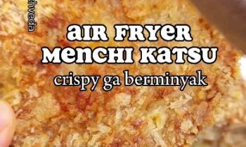 Menchi Katsu (Ayam) Air Fryer
