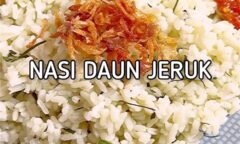 Resep Nasi Daun Jeruk Dari lilyminarosa