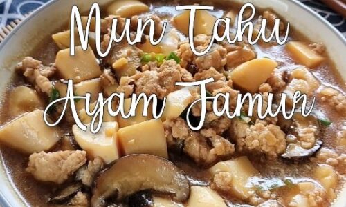 Mun Tahu Ayam Jamur