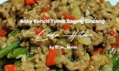 Resep Baby Buncis Tumis Daging Cincang Dari lim_henni