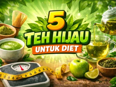 5 Teh Hijau untuk Diet: Pilihan Sehat yang Lagi Hits di Gen Z!